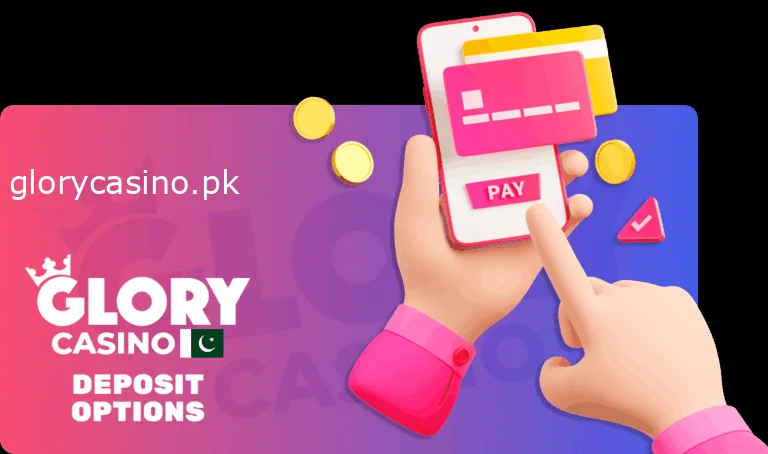 Glory Casino Deposit Methods in Pakistan
